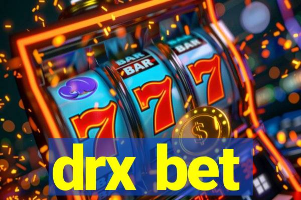 drx bet